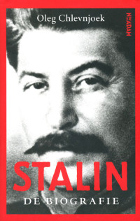 Oleg Chlevnjoek Stalin biografie